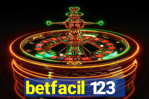 betfacil 123